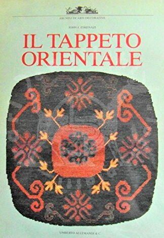 Eskenazi John J. Il tappeto orientale