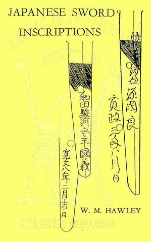 W.M. HAWLEY Japanese swords inscriptions [Iscrizioni sulle spade giapponesi]