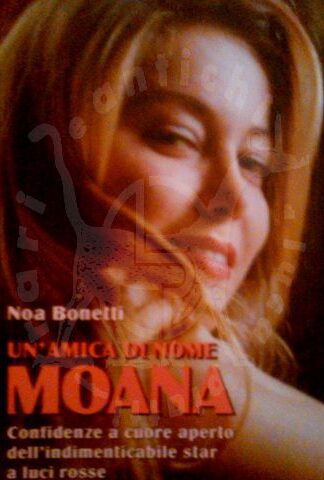 BONETTI NOA - Moana Pozzi