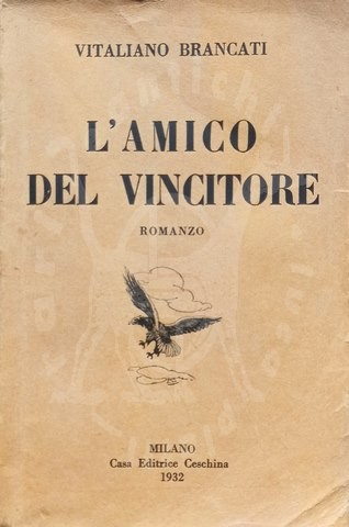 BRANCATI VITALIANO - L’amico del vincitore