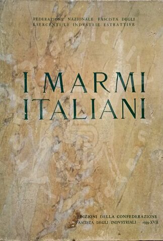 MARMI_ITALIANI_ Confederazione_ fascista_industriali_Autarchia_Fascismo