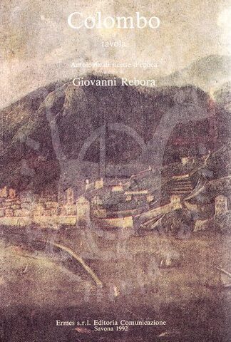 REBORA GIOVANNI - Colombo a tavola Antologia di ricette d'epoca