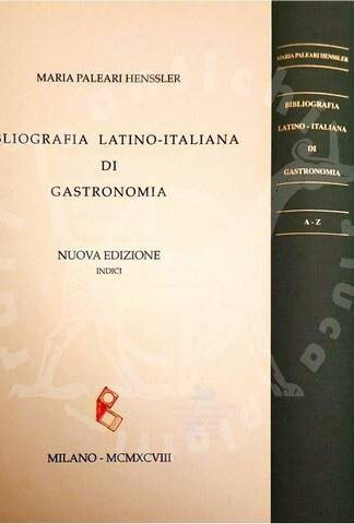 PALEARI HENSSLER MARIA - Bibliografia latino italiana di gastronomia