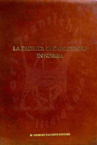 POLETTI_Edmondo_BARBE_Gaudenzio_ Basilica_San_Gaudenzio_Novara_Edmondo_Poletti_Giorgio_Tacchini_Editore (1)