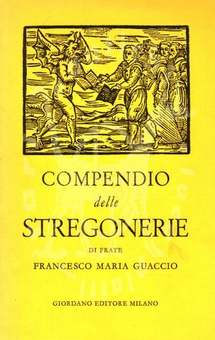 GUACCIO_FRANCESCO_MARIA_Compendio_delle_stregonerie_Demonologia_Stregoneria_Magia