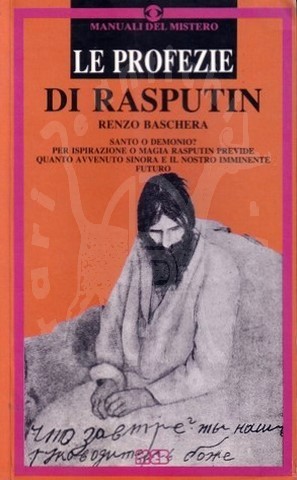 BASCHERA RENZO - Le profezie di Rasputin