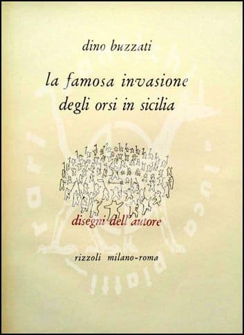 BUZZATI DINO La famosa invasione degli orsi in Sicilia Rizzoli1945 Prima edizone