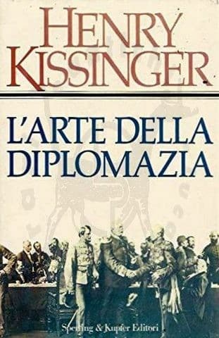 KISSINGER HENRY, L'Arte della diplomazia Sperling & Kupfer 1996