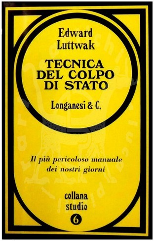 LUTTWAK NIKOLAI EDWARD - Tecnica del colpo di stato