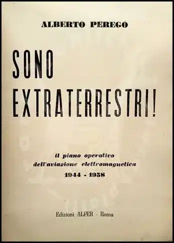 PEREGO ALBERTO - Sono extraterrestri