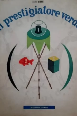 MUNARI BRUNO - Il prestigiatore verde