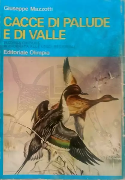 Mazzotti Cacce di palude e di valle