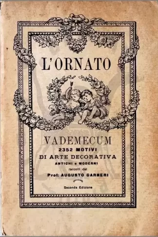Garneri Augusto - Ornato Vademecum