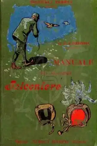CHIORINO Manuale del moderno falconiere
