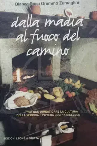 Gremmo Zumaglini madia fuoco